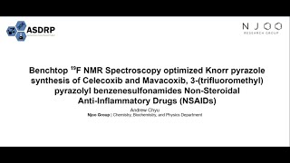 Benchtop 19F NMR Spectroscopy Knorr pyrazole synthesis of pyrazolyl benzenesulfonamides NSAIDs [upl. by Mickelson]