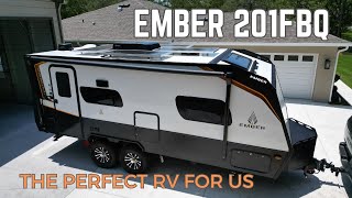 Why We Chose the Ember 201FBQ Overland Travel Trailer [upl. by Prowel]