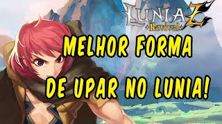 MELHOR FORMA DE UPAR  LUNIA Z REVIVAL [upl. by Jari112]