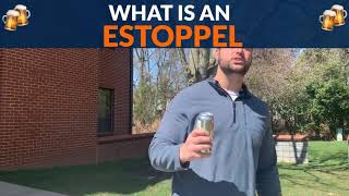 Thirsty Thursday  what is an estoppel [upl. by Tallie817]