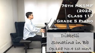 Diabelli  Sonatina in Bb Op168 No4 1st movt  76th HKSMF 2024  Class 117 Grade 5  Stephen Fung [upl. by Arvy]