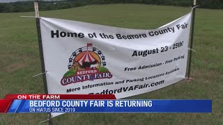 Fair Season Bedford County Fair Will Return After Four Year Hiatus [upl. by Ahsuat]