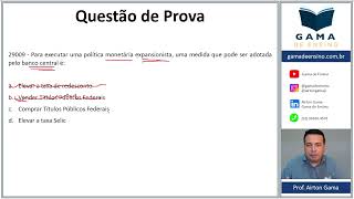 QUESTÃO 29009  POLÍTICA MONETÁRIA CPA20 CEA AI ANCORD [upl. by Wilbert]