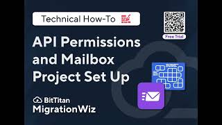 API Permissions and Mailbox Project Set Up with a Free Trial [upl. by Domonic]