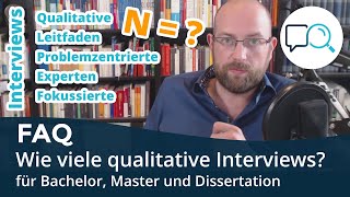 Qualitative Interviews  Wie viele für Bachelor Master Dissertation Qualitative Inhaltsanalyse [upl. by Atirabrab762]