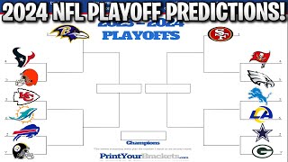 2024 NFL PLAYOFF PREDICTIONS YOU WONT BELIEVE THE SUPER BOWL MATCHUP 100 CORRECT BRACKET [upl. by Nyletak]