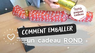 🎅🎄🎁 Comment emballer un paquet CADEAU ROND en forme de cylindre [upl. by Weider322]