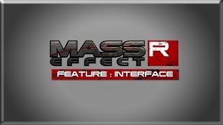 Mass Effect Reborn  Feature 3  New Interface amp GUI ᴴᴰ [upl. by Lobiv]