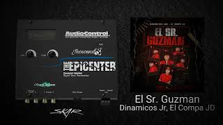 El Sr Guzman Epicenter  Dinamicos Jr × El Compa JD [upl. by Ettelohcin]