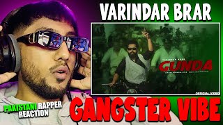 Pakistani Rapper Reacts to GUNDA  VARINDER BRAR [upl. by Odragde]