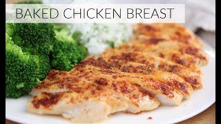 BAKED CHICKEN BREAST  how to make a juicy baked chicken breast [upl. by Nywnorb]