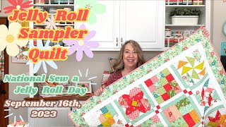 Jelly Roll Sampler Quilt 2023 National Sew a Jelly Roll Day Quilt [upl. by Ozen]