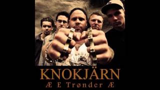 Knokjärn  Æ e Trønder Æ [upl. by Ylekalb]