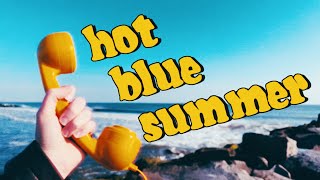 dayaway  hot blue summer Lyric Video [upl. by Rochkind45]