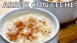 How To Make THE BEST ARROZ CON LECHE Mexican Rice Pudding [upl. by Hastie]