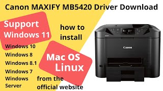 Canon MAXIFY MB5420 Driver Download and Setup Windows 11 Windows 10 Mac 14 Mac 13 [upl. by Oravla]