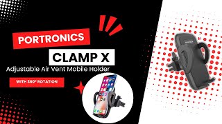 Portronics Clamp X  Car Air Vent Mobile Holder  Review  Demo [upl. by Baggett]