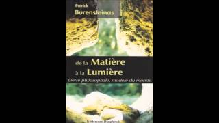 Livre Audio  De la matiere a la lumiere  Burensteinas Patrick [upl. by Alfred600]