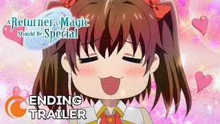 A Returners Magic Should Be Special  ED TRAILER [upl. by Kipton784]