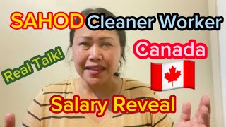 CLEANER WORKER SALARY IN CANADA  REAL TALK buhaycanada pinoycanada filipinoincanada [upl. by Jacobo]