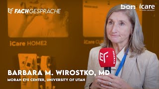 AugeninnendruckMonitoring mit dem iCare HOME2 Tonometer – Fachgespräch mit Dr Barbara Wirostko [upl. by Flosi]