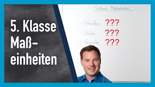 5 Klasse Maßeinheiten amp Beispiele [upl. by Esyned]