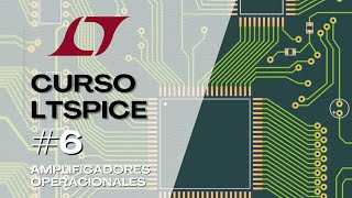 ¿Cómo simular AMPLIFICADORES OPERACIONALES en LTspice OpAmp LTSPICE 6 [upl. by Leunamne]