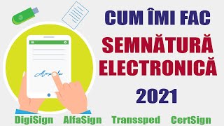 Cum imi fac Semnatura Electronica in 2021 Transsped AlfaSign CertSign DigiSign [upl. by Einnil]