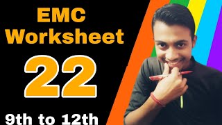 EMC Worksheet 22  class 9 to 12  Worksheet 22 EMC [upl. by Anahsal349]