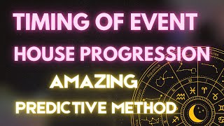 Timing of EVENTS in ASTROLOGY  HOW to time event in Vedic Astrology  House progression [upl. by Shaun]