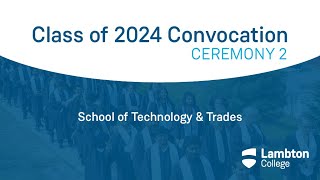 Class of 2024 Convocation  Ceremony 2 [upl. by Li493]