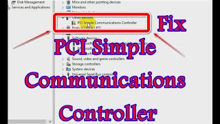 How to Fix PCI Simple Communications Controller Driver Error in Windows10 [upl. by Loss786]