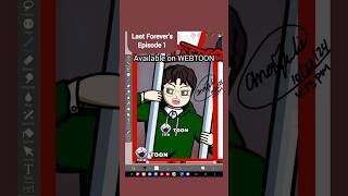 WEBTOON Drawing Last Forever Episode 1 AngJulieOfficial webtoonofficial [upl. by Ylluz574]