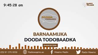 Barnaamijka Dooda Todobaadka ee Waamo Radio [upl. by Kempe357]