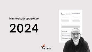 Min forskudsopgørelse for 2024 [upl. by Greysun446]