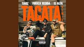 Tiagz X Fuerza Regida X El Alfa  TACATA REMIX BASS BOOSTED [upl. by Ssecnirp]