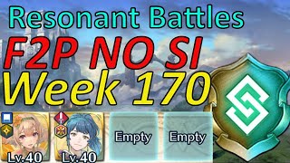 Resonant Battles Week 170 Guide F2P NO SI easy Harmonic inclusion FEH [upl. by Curr346]