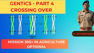 Crossing Over  UPSC  Agriculture Optional  Genetics  4 ACPpawan UPSC agricultureoptional [upl. by Saduj595]