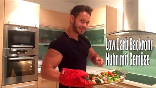 Low Carb Backrohr Huhn mit Gemüse kochen mit Andy fitstrongawesomecom [upl. by Naamann832]