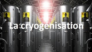 🧊 La cryogénisation une technologie prometteuse et une solution pour l’avenir [upl. by Eno]