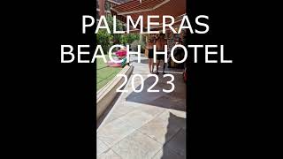 Turcja 2023  Palmeras Beach Hotel  Konakli  Alanya [upl. by Traweek455]