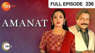 Amanat  Ep236  क्या Chander के साथ जाएगी Santosh  Full Episode  ZEE TV [upl. by Ashok]