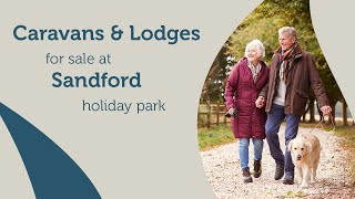 Caravans amp Lodges For Sale at Sandford Holiday Park  Poole Dorset [upl. by Kedezihclem]