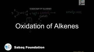 Oxidation of Alkenes Chemistry Lecture  Sabaqpk [upl. by Savdeep]