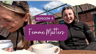 FEMME MATTERS  WOMENS CYCLING VLOG  EPISODE 4  MANON LLOYD  RETIRING FROM CYCLING  BODY CHANGE [upl. by Elvina]