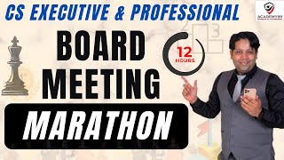 BOARD MEETING  COMPANY LAW MARATHON  COMPANY LAW MARATHON CS EXECUTIVE  COMPANY LAW REVISION [upl. by Walburga476]