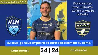 Réaction Flavio Iannuso  CARF Rugby 34  24 Cavaillon  20 octobre 2024 [upl. by Farrow311]