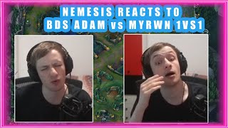 Nemesis Reacts to BDS ADAM vs MAD MYRWN 👀 [upl. by Haiacim567]