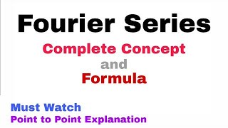 1 Fourier Series  Complete Concept  Must Watch [upl. by Enilauqcaj]