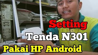 Cara Setting Repeater Tenda N301 dengan HP Android [upl. by Rickard]